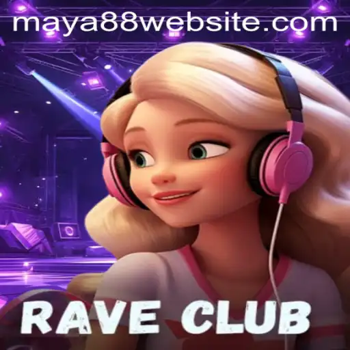 RaveClub: A Thrilling Gaming Experience with Maya88