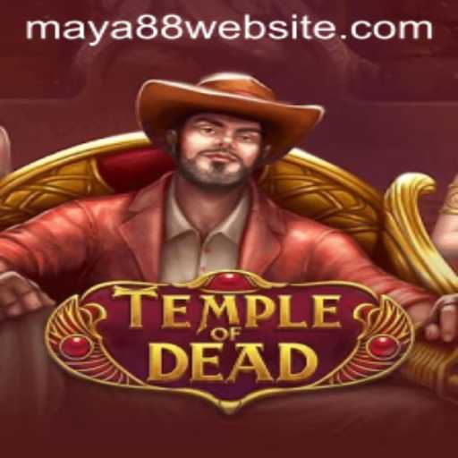 Unearth the Mysteries of TempleofDead: The Thrills of Maya88